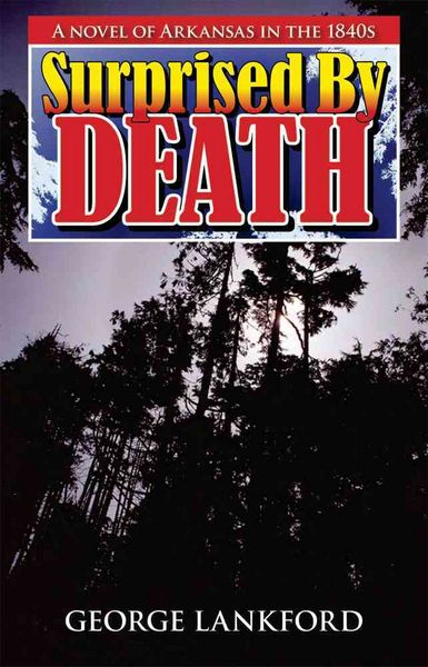 Produktbild: Surprised by Death: A Novel of Arkansas in the 1840s