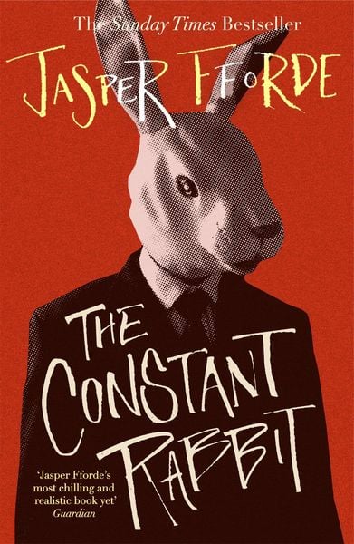 The Constant Rabbit, Taschenbuch von Jasper Fforde, Hodder And Stoughton, 978-1-4447-6364-5
