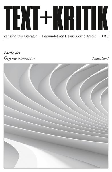 Produktbild: TEXT + KRITIK Sonderband 10 - Poetik des Gegenwartsromans