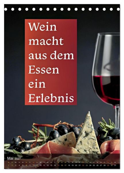 Produktbild: Im Zeichen des Weins - Gedanken f&uuml;r Geniesser (Tischkalender 2027 DIN A5 hoch), CALVENDO Monatskalender