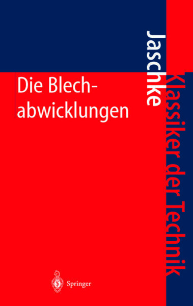 Die Blechabwicklungen, Taschenbuch von Johann Jaschke, Springer Berlin, 9783642625015