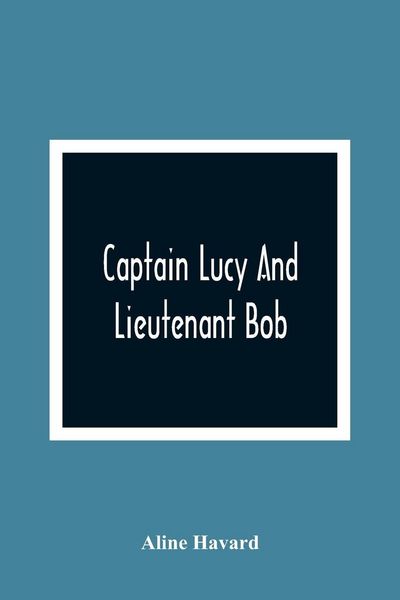 Produktbild: Captain Lucy And Lieutenant Bob