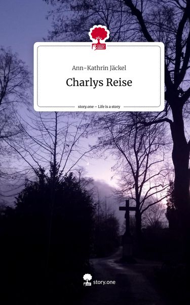 Produktbild: Charlys Reise. Life is a Story - story.one