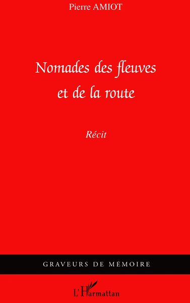 Produktbild: Nomades des fleuves et de la route