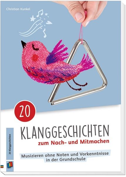 Produktbild: 20 Klanggeschichten zum Nach&ndash; und Mitmachen