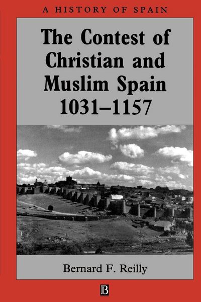 Produktbild: Reilly, B: Contest of Christian and Muslim Spain
