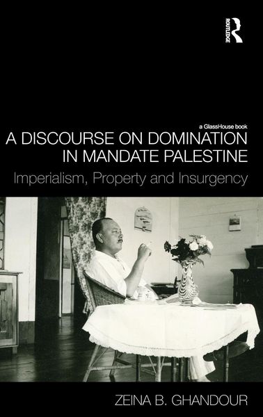 Produktbild: A Discourse on Domination in Mandate Palestine