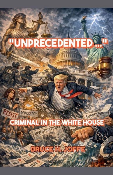 Produktbild: "Unprecedented ..." Criminal in the White House