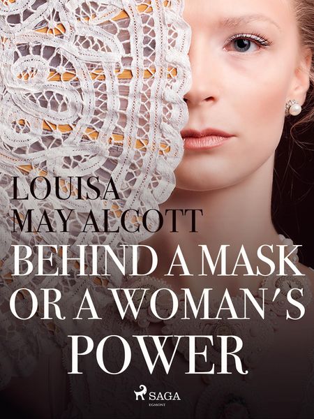 Produktbild: Behind a Mask, or a Woman's Power