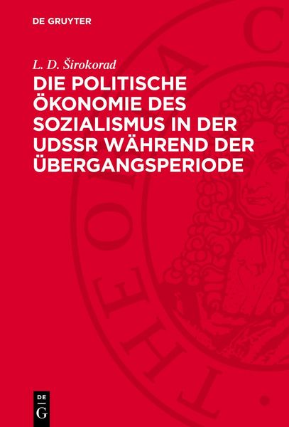 Produktbild: Die politische &Ouml;konomie des Sozialismus in der UdSSR w&auml;hrend der &Uuml;bergangsperiode