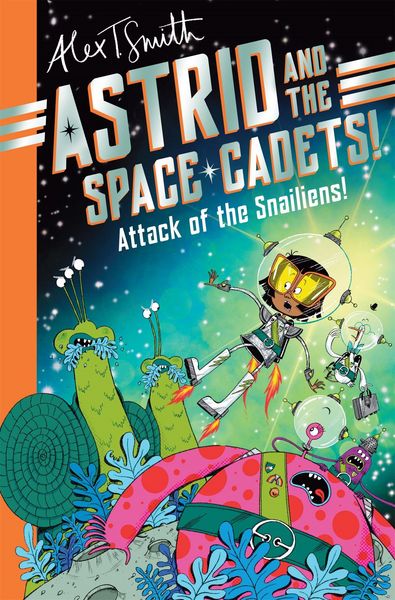Produktbild: Astrid and the Space Cadets: Attack of the Snailiens!