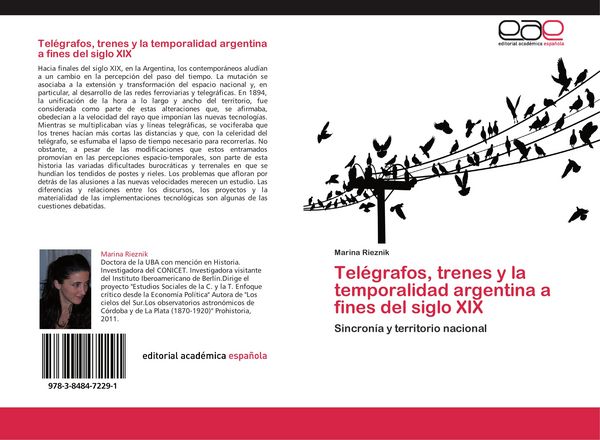 Produktbild: Tel&eacute;grafos, trenes y la temporalidad argentina a fines del siglo XIX