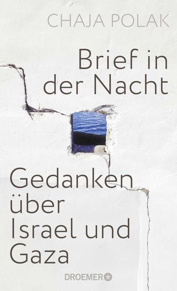 Brief in der Nacht, Gebundene Ausgabe von Chaja Polak, Droemer Knaur, 978-3-426-56218-5