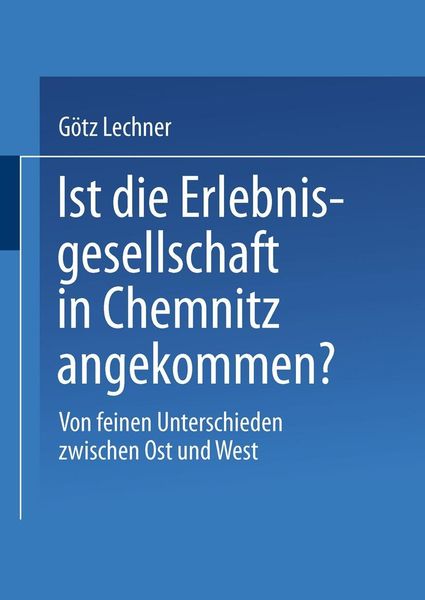 Produktbild: Ist die Erlebnisgesellschaft in Chemnitz angekommen?