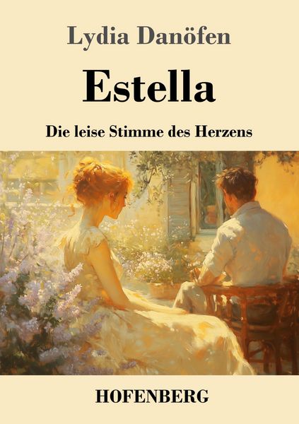 Estella, Taschenbuch von Lydia Danöfen, Henricus - Edition Deutsche Klassik, 9783743750616
