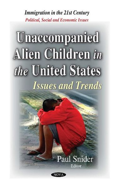 Produktbild: Unaccompanied Alien Children in the United States