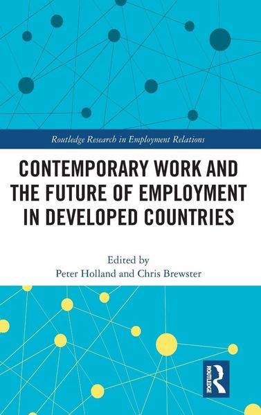 Produktbild: Contemporary Work and the Future of Employment in Developed Countries