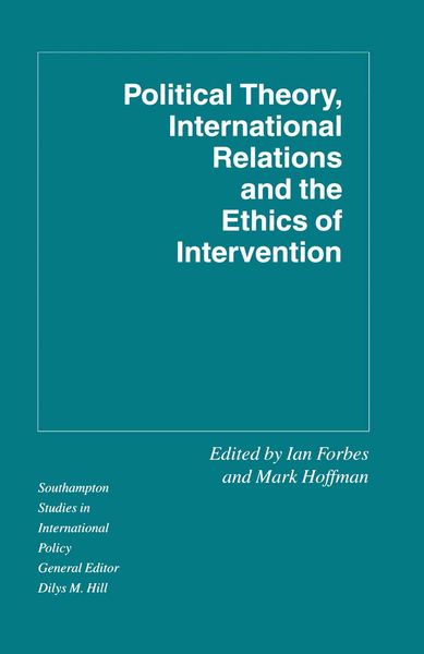 Produktbild: Political Theory, International Relations, and the Ethics of Intervention