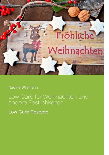 Produktbild: Low Carb f&uuml;r Weihnachten und andere Festlichkeiten