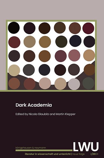 Produktbild: Dark Academia. LWU Literatur in Wissenschaft und Unterricht