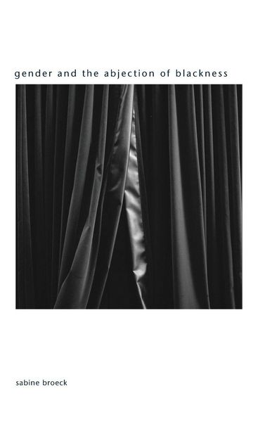Produktbild: Gender and the Abjection of Blackness