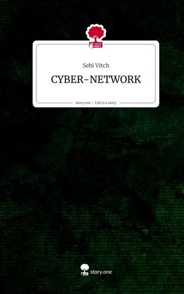 Produktbild: CYBER-NETWORK. Life is a Story - story.one