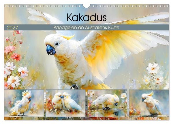 Kakadus. Papageien an Australiens Küste (Wandkalender 2027 DIN A3 quer), CALVENDO Monatskalender