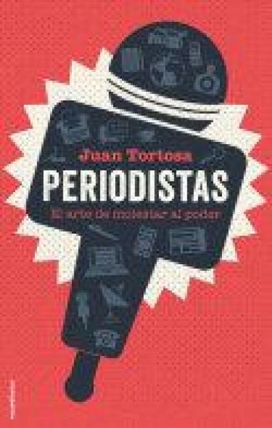 Produktbild: Periodistas : el arte de molestar al poder