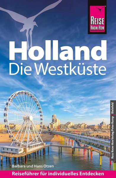 Reise Know-How Reiseführer Holland - Die Westküste, Taschenbuch von Barbara Otzen,Hans Otzen, Reise Know-How Verlag Peter Rump GmbH, 978-3-8317-3841-0