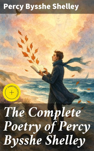 Produktbild: The Complete Poetry of Percy Bysshe Shelley