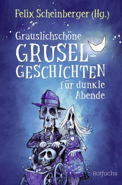 Produktbild: Grauslichsch&ouml;ne Gruselgeschichten f&uuml;r dunkle Abende