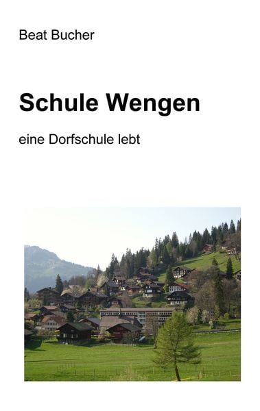 Produktbild: Schule Wengen