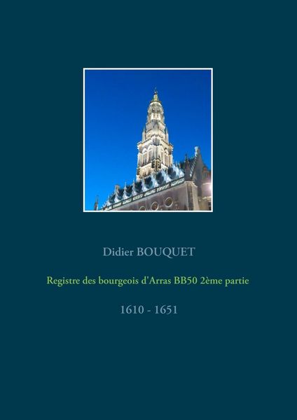 Produktbild: Registre des bourgeois d'Arras BB50 2&egrave;me partie - 1610-1651
