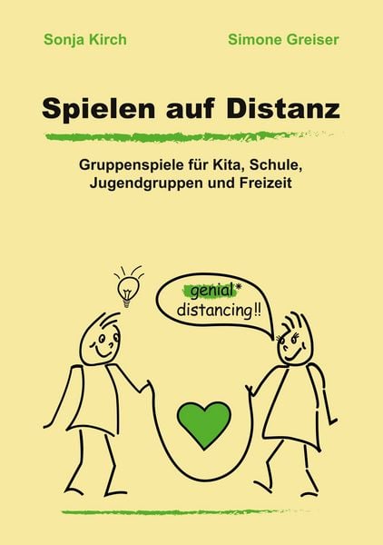 Spielen auf Distanz, Taschenbuch von Sonja Kirch , Simone Greiser, BoD – Books on Demand, 9783751950565