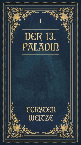 Produktbild: Die Lehrjahre: Der 13. Paladin Band I-V