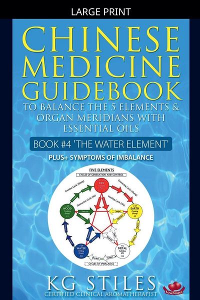 Produktbild: Chinese Medicine Guidebook Essential Oils to Balance the Water Element & Organ Meridians
