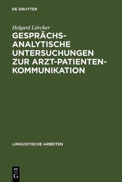 Produktbild: Gespr&auml;chsanalytische Untersuchungen zur Arzt-Patienten-Kommunikation