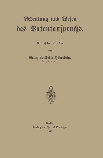 Produktbild: Bedeutung und Wesen des Patentanspruchs