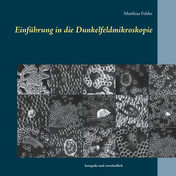 Produktbild: Einf&uuml;hrung in die Dunkelfeldmikroskopie
