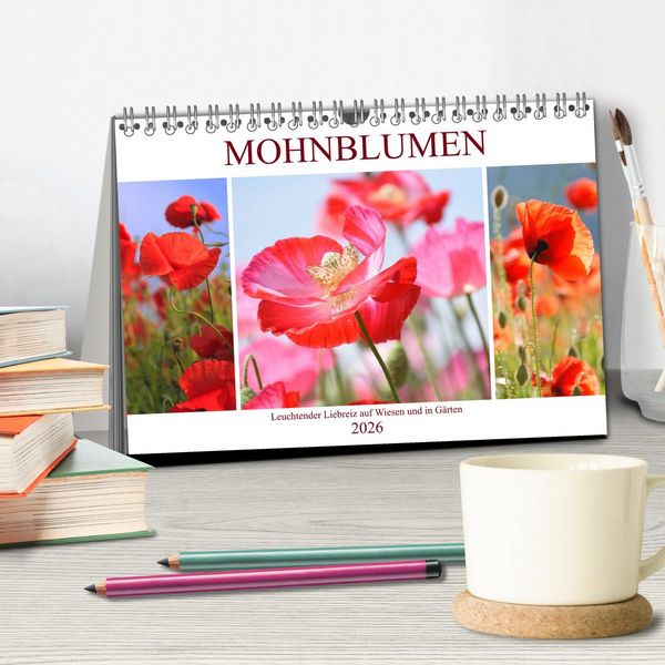 Produktbild: Mohnblumen. Leuchtender Liebreiz auf Wiesen und in G&auml;rten (Tischkalender 2026 DIN A5 quer), CALVENDO Monatskalender