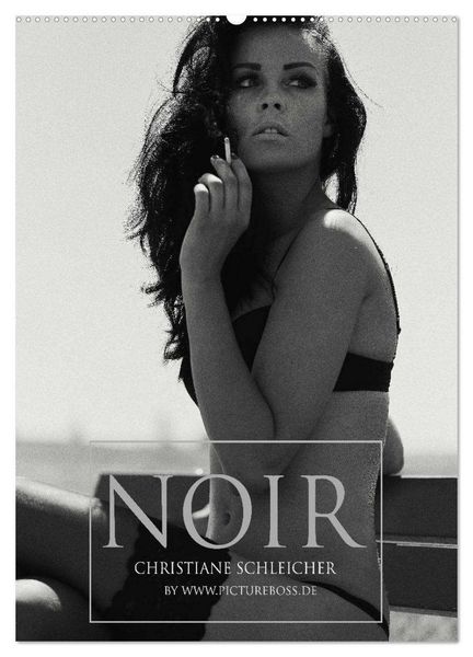 Christiane Schleicher Noir (Wandkalender 2026 DIN A2 hoch), CALVENDO Monatskalender