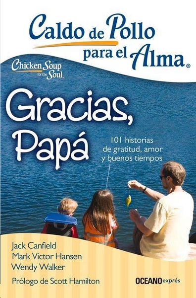 Produktbild: Caldo de Pollo Para El Alma: Gracias, Pap&aacute;