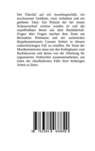 Produktbild: Blutige Niete: Autismus, Juwelenraub, organisiertes Verbrechen, Verrat, Auto, Fluchtwagen, Bandenkrieg, Maulwurf, Geldbote, Komplizen, Juwelier, &Uuml;berfall, Carmen Siebert