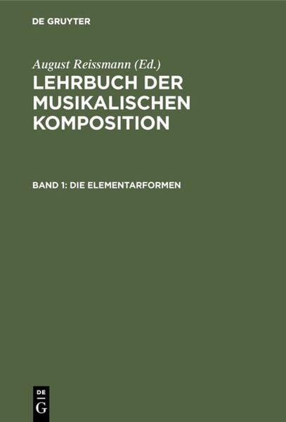Die Elementarformen, Gebundene Ausgabe von August Reissmann, De Gruyter, 978-3-11-131093-0