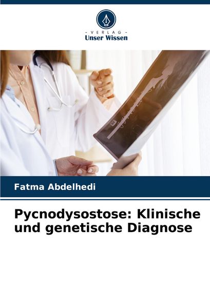 Produktbild: Pycnodysostose: Klinische und genetische Diagnose