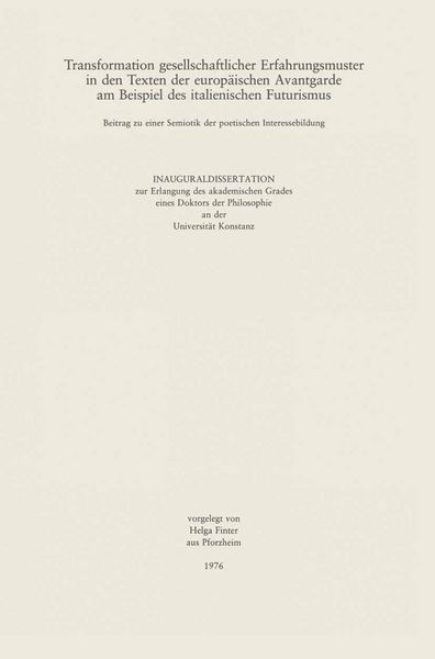 Produktbild: Transformation gesellschaftlicher Erfahrungsmuster in den Texten der Europ&auml;ischen Avantgarde am Beispiel des italienischen Futurismus
