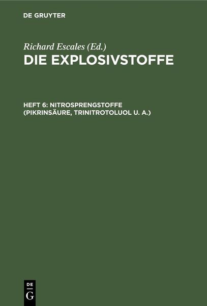 Produktbild: Nitrosprengstoffe (Pikrins&auml;ure, Trinitrotoluol u. A.)