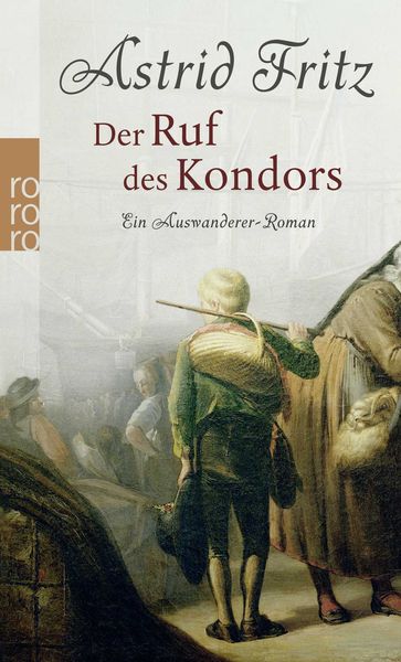 Der Ruf des Kondors, Taschenbuch von Astrid Fritz, Rowohlt Taschenbuch, 9783499245114