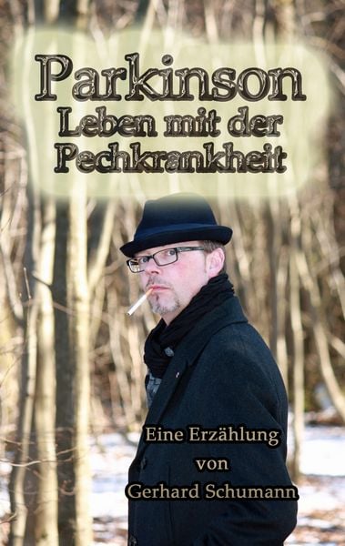 Produktbild: Parkinson Leben mit der Pechkrankheit
