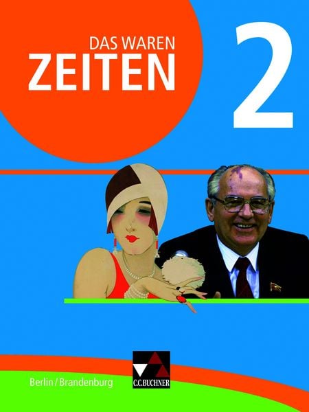 Produktbild: Das waren Zeiten &ndash; Berlin/Brandenburg / Das waren Zeiten Berlin/Brandenburg 2